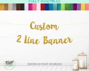 Custom Two Line Banner, Custom Party Decorations, Custom Birthday Banner, Bridal Shower Banner, Engagement Party Banner, Custom Event Banner