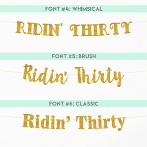 May include: Three different font styles for the phrase "Ridin' Thirty" in gold glitter. The fonts are labeled "Whimsical", "Brush", and "Classic".