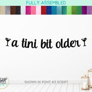 Een Tini Bit Ouder Banner, Martiniglas Garland, Espresso Martini Party Decor, Volwassen Vrouw Verjaardagsfeestje Decoraties, Tini Banner Sign