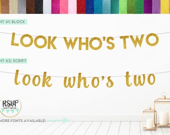 Look Who's Two Banner, Second Birthday Banner, 2nd Birthday Party Decorations, Glitter Look Who Is Two Sign, 2nd Birthday Photoshoot Sign