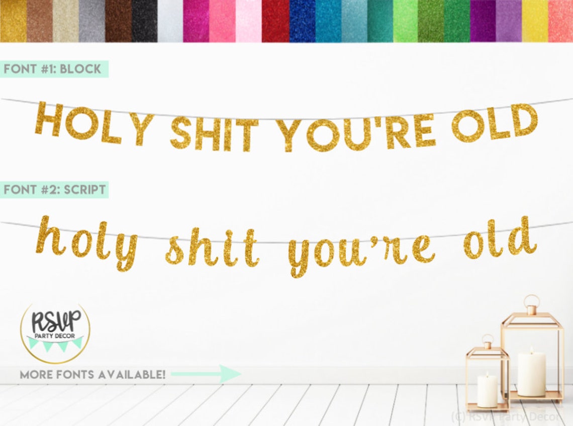 Holy Shit You're Old Banner Funny Birthday Banner Holy | Etsy