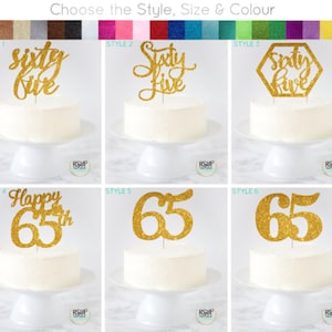 Sixty Five Cake Topper, 65 Cake Topper, Sixtyfive Cake Topper, Sixty-Five Cake Topper, 65 Birthday Decor, 65th Anniversary Topper