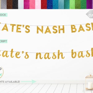 Custom Nash Bash Banner, Nashville Bachelorette Banner, Nash Bash Sign, Nashlorette, Let&#39;s Get Nashty, Personalized Bachelorette Decor