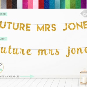 Future Mrs Banner, Custom Future Mrs Banner, Personalized Future Mrs Banner, Bridal Shower Name Banner, Engagement Banner, Shower Decoration