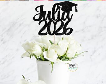 Custom Graduation Name 2026 Centerpiece Stem, Grad Floral Topper, School Graduate Decoration, Congrats Graduate Centrepieces, Grad Party