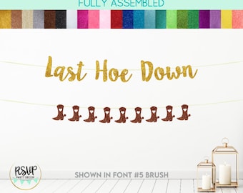 Last Hoe Down Banner, Cowboy Boot Garland, Disco Cowgirl Bachelorette Party Decorations, Southern Nashville Country Bachelorette Party Decor