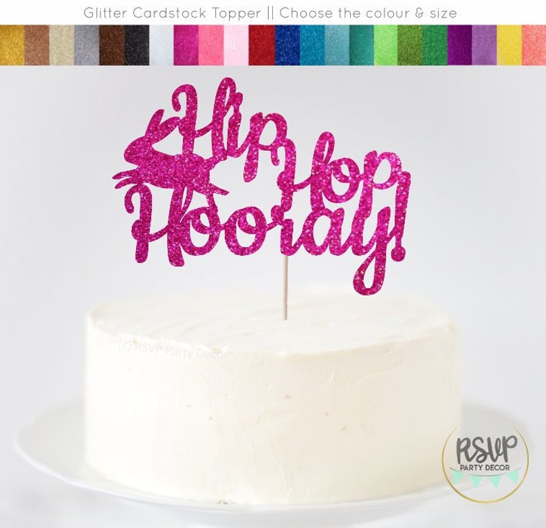 Hip Hop Hooray Cake Topper Bunny Themed Birthday Decorations Etsy