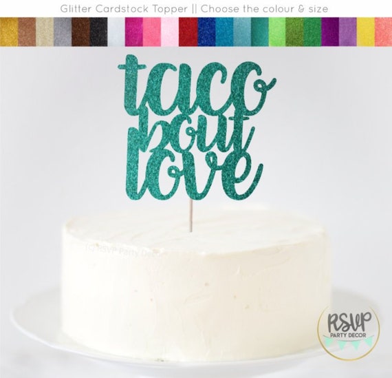 Taco Bout Love Cake Topper, Fiesta Themed Bridal Shower Cake Topper, Cactus Theme Bridal Shower Decorations, Fiesta Wedding Cake Topper Il_570xn