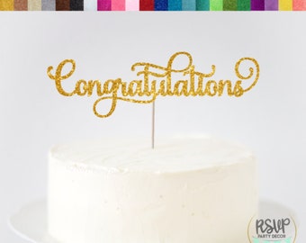 Congratulations Cake Topper, Congrats Cake Topper, Graduation Cake Topper, Engagement, Job Promotion Topper, Retirement, Anniversary Topper