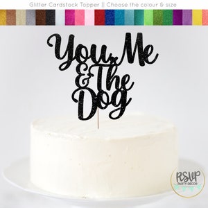 You Me & The Dog Cake Topper, Dog Wedding Cake Topper, Dog Lovers Anniversary Party Decor, Dog Wedding Decorations, Puppy Wedding