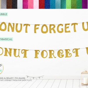 Donut Forget Us Banner, Glitter Donut Forget Us Sign, Donut Bar Banner ...