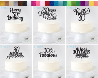 30th Birthday Cake Topper, 30 Years Loved and Blessed Cake Topper, Hello 30, 30 Years of Awesome, 30 & Fabulous, 30th Birthday Decor