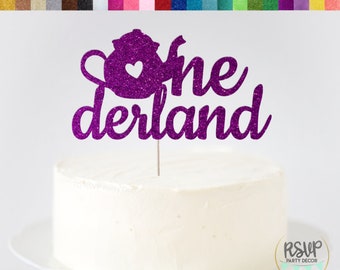 Teapot ONEderland Cake Topper, Wonderland 1st Birthday Cake Topper, ONEderland Birthday Party Decor, Wonderland First Birthday Party Decor