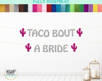 Banner de Taco Bout A Bride, decoración de despedida de soltera con tacos, decoración de despedida de soltera mexicana, despedida de soltera con barra de tacos, decoraciones de fiesta para despedida de soltera