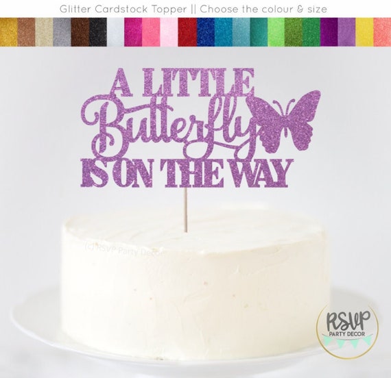 A Little Butterfly Is On The Way Cake Topper, Butterfly Baby Shower
