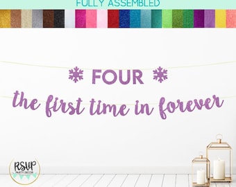 Four The First Time In Forever Banner, Winter 4th Birthday Decorations, Winter Princess Birthday Decor, January Fourth Party Supplies
