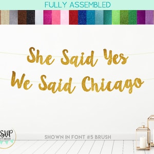 QUALSIASI CITTÀ Ha detto di sì Abbiamo detto Chicago Banner, Vegas Bachelorette Decor, Nashville Bachelorette Banner, Mexico Bachelorette, Destination Bach