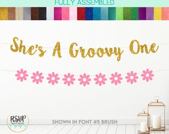 She's A Groovy One Banner, Daisy Flower Garland, Groovy Girls 1st Birthday Banner, 70s 1st Birthday Party Decor, Boho Hippie 1st Birthday