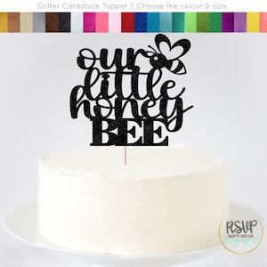 Our Little Honey Bee Cake Topper, Bee Baby Shower Cake Topper, Honey Bee Gender Reveal Party Decor, Spring Garden Honeybee Baby Shower Decor