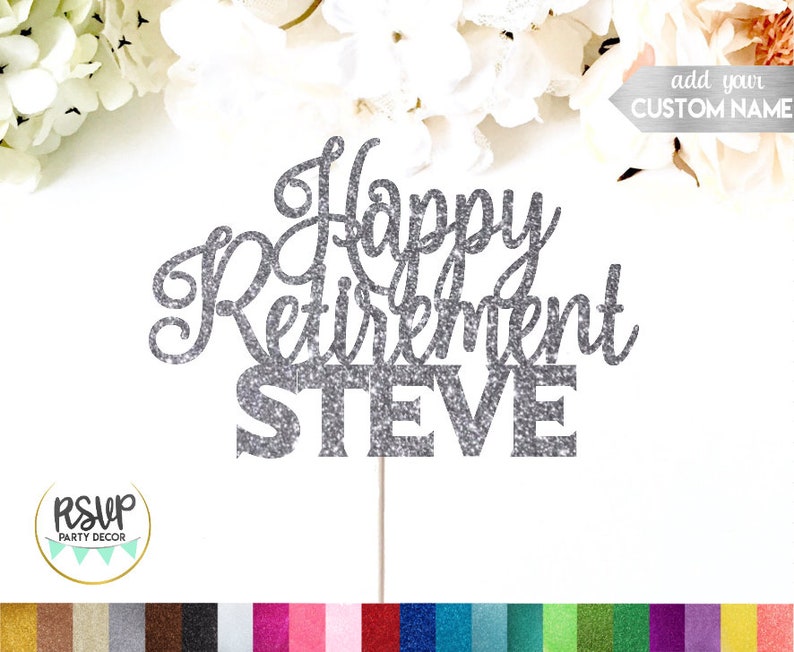 Free Free 226 Happy Retirement Cake Topper Svg Free SVG PNG EPS DXF File
