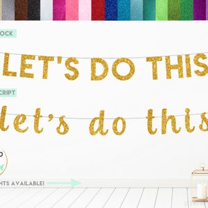 Let&#39;s Do This Banner, Rehearsal Dinner Banner, Rehearsal Dinner Decorations, Let&#39;s Do This Sign, Rehearsal Brunch, Wedding Rehearsal Banner