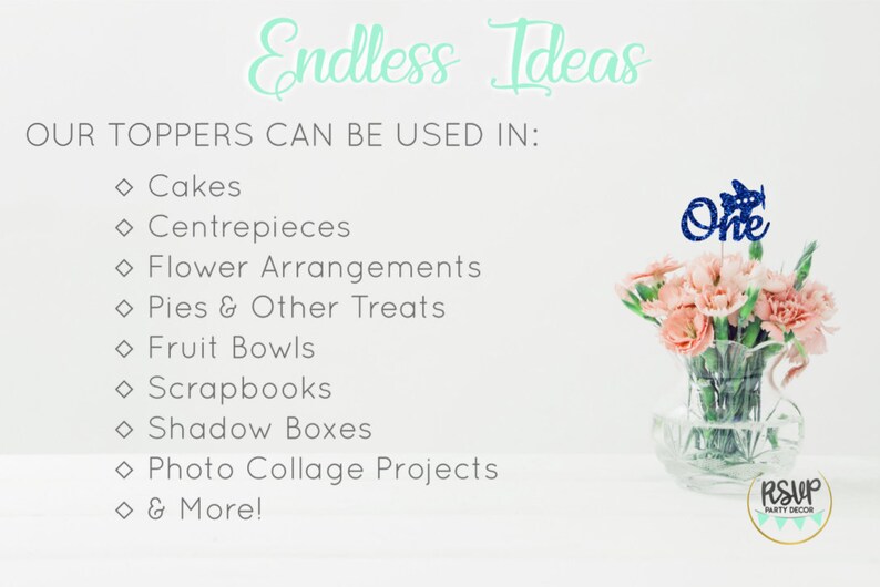 May include: Blue glitter "One" topper with a small airplane design, perfect for cakes, centerpieces, flower arrangements, pies, fruit bowls, scrapbooks, shadow boxes, photo collage projects, and more.  The topper is shown in a vase with pink flowers.