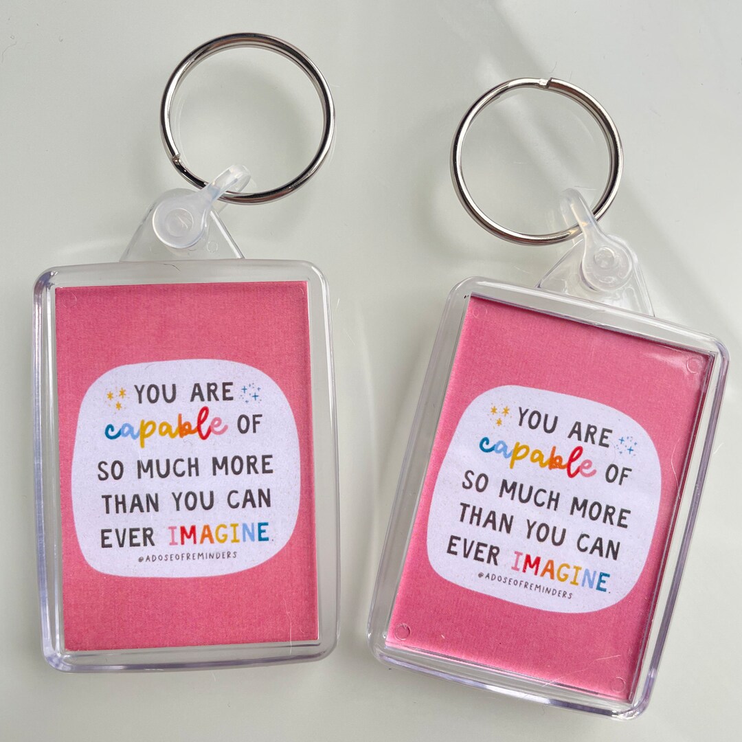 You Are Capable Key Ring | Mental Health Recovery and Positivity | Self ...