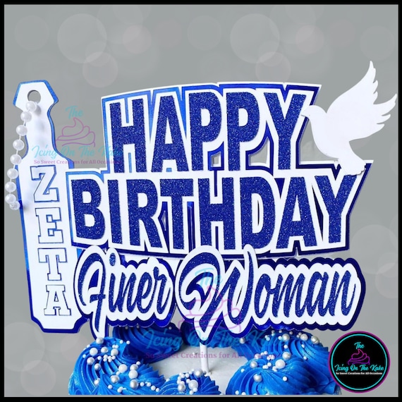 Happy Birthday Finer Woman zeta Cake Topper Etsy