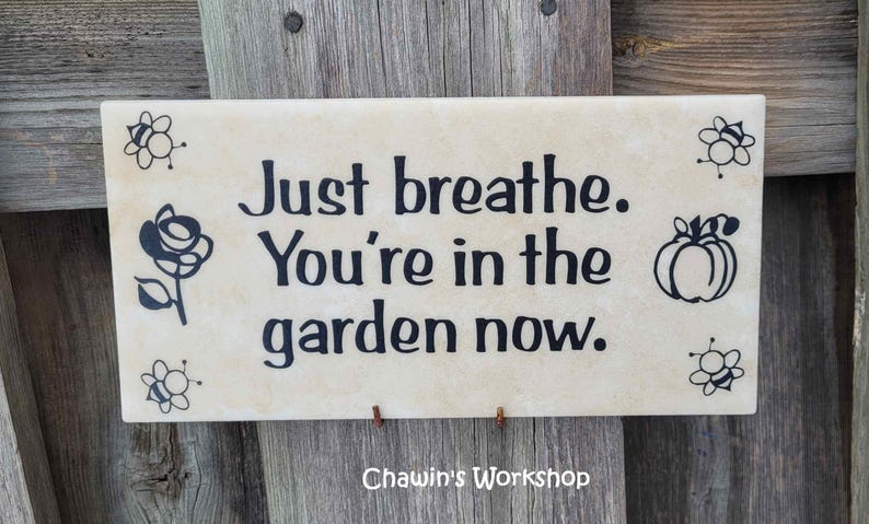 Just Breathe. You're In the Garden Now - Inspirational Garden Sign, Thoughtful Gift for Gardener bild 4
