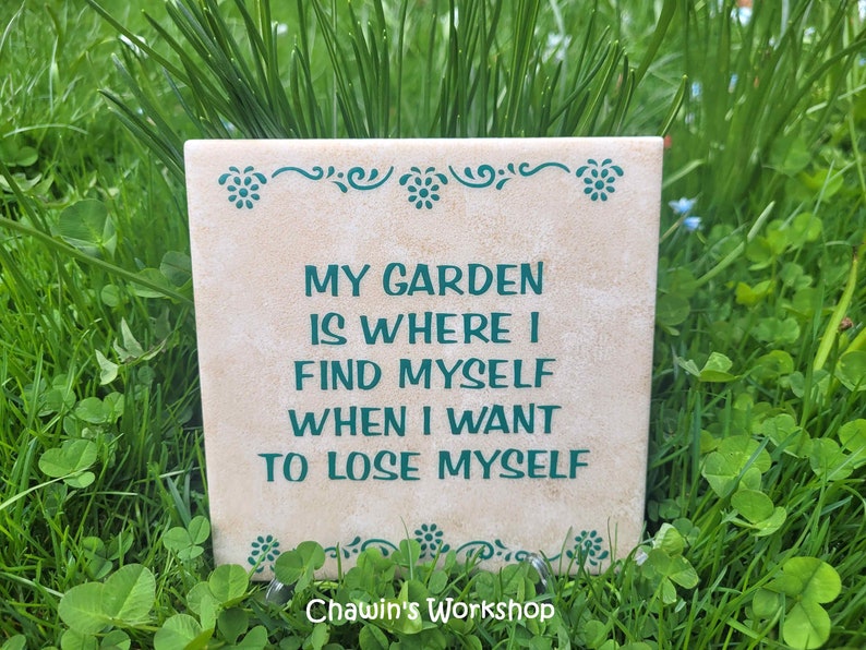 My Garden is Where I Find Myself When I Want to Lose Myself Garden Quote Mother's Father's Day Gift, Free Ship Domestic ChawinsWorkshop image 2