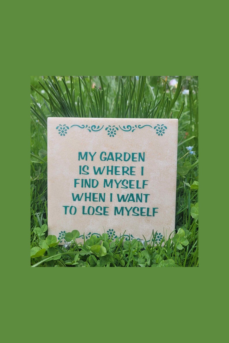 My Garden is Where I Find Myself When I Want to Lose Myself Garden Quote Mother's Father's Day Gift, Free Ship Domestic ChawinsWorkshop image 1