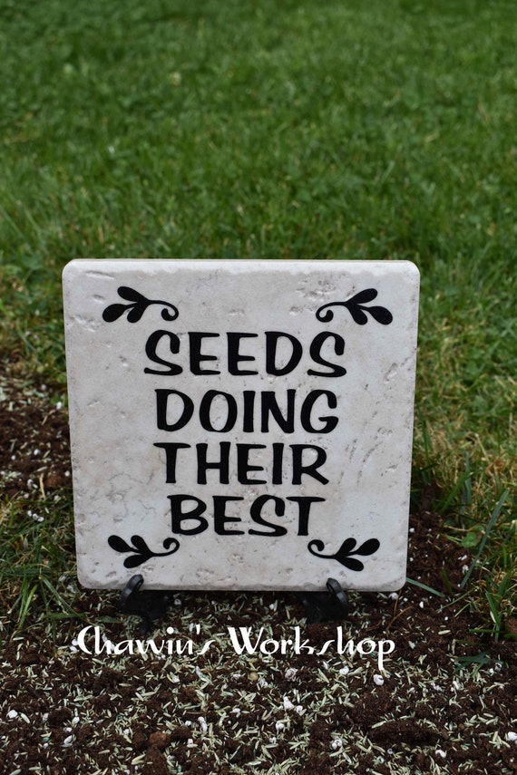 Seeds Doing Their Best Funny Garden Sign Father S Day Etsy