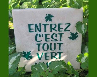 Entrez C'est Tout Vert Plaque de Jardin Funny Garden Pun Sign Gardening Humour