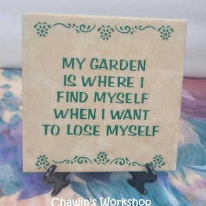 My Garden is Where I Find Myself When I Want to Lose Myself Garden Quote Mother's Father's Day Gift, Free Ship Domestic ChawinsWorkshop 5" Plate Stand
