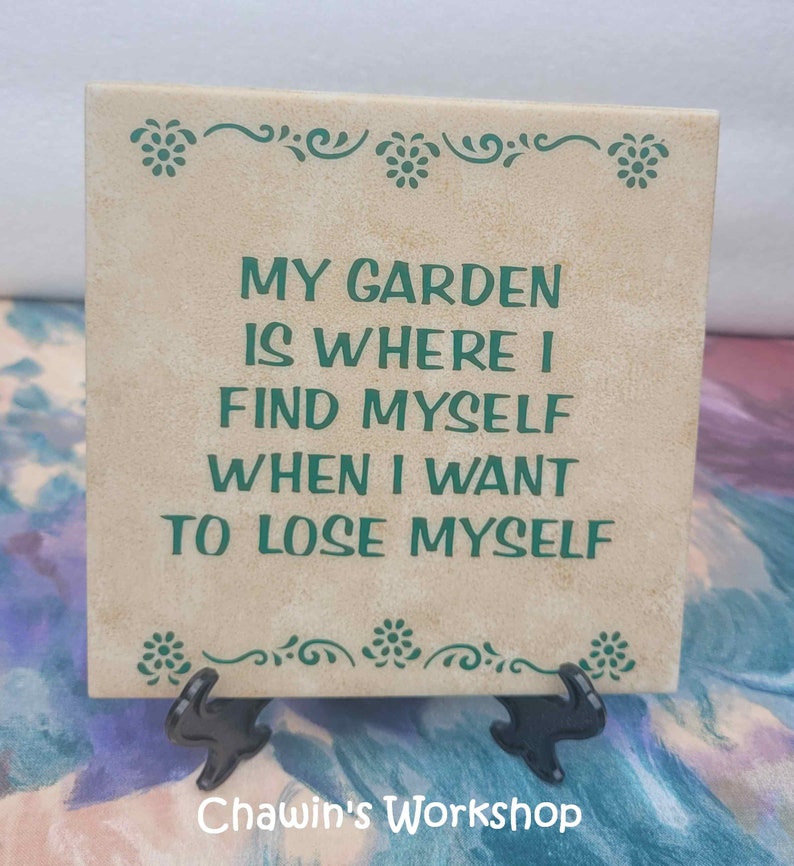 My Garden is Where I Find Myself When I Want to Lose Myself Garden Quote Mother's Father's Day Gift, Free Ship Domestic ChawinsWorkshop 5" Plate Stand