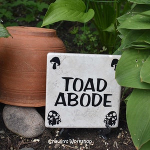 Toad Abode Toad House Sign, Funny Garden Sign, Cute Gift for Gardener Mother's Day Father's Day Gift Free Domestic Shipping ChawinsWorkshop