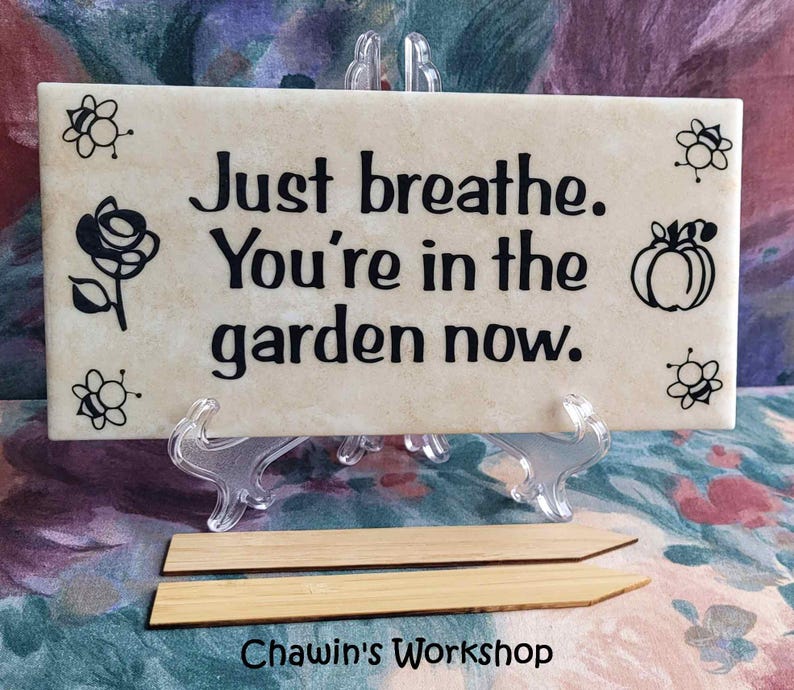 Just Breathe. You're In the Garden Now - Inspirational Garden Sign, Thoughtful Gift for Gardener Plate Stand & Stakes