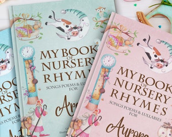 My Book of Nursery Rhymes & Personalised Poems Book for Newborns and Toddlers, Boys and Girls.