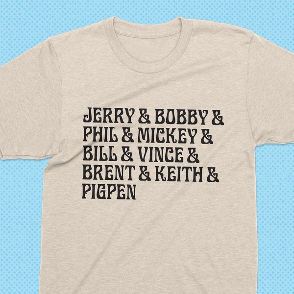 Grateful dead shirt, Greatefuldead gift, deadhead tshirt, Jerry Garcia & Bob Weir shirt, Pigpen Phil Lesh Mickey Hart, sunshine daydream