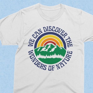 Grateful dead shirt, We can discover the wonders of nature, Dead tshirt, Jerry Garcia shirt, deadhead gift, rainbow shirt