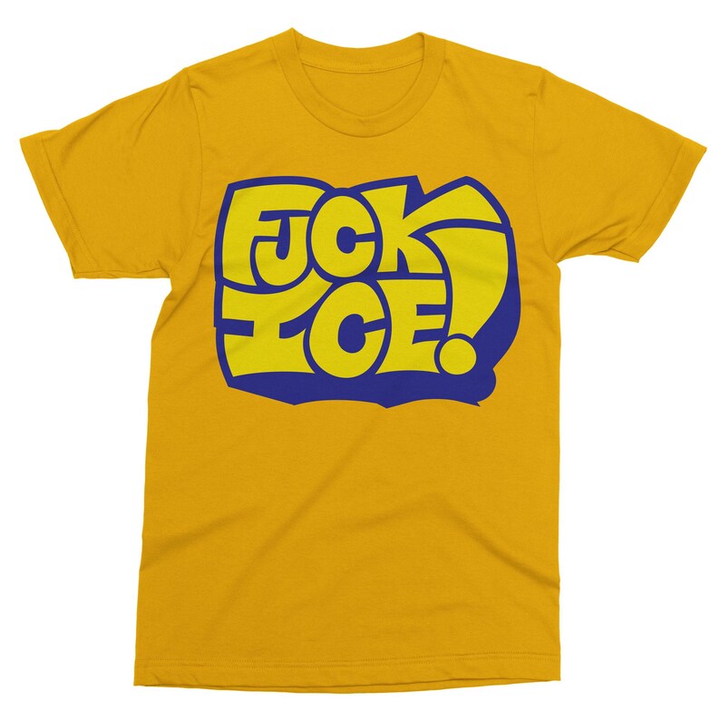May include: Mustard yellow t-shirt with a graphic design in yellow and blue. The design features the words "F*CK ICE!" in a bold, stylized font. The t-shirt is made of a soft material and has short sleeves.