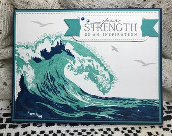 Your Strength is an Inspiration Wave Card