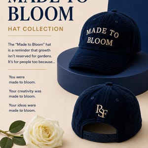 “Made To Bloom” navy corduroy velcro back hat. One size fits most, premium fabric. Puffed embroidered letters.