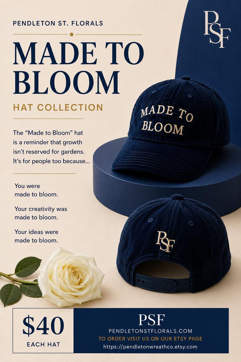 “Made To Bloom” navy corduroy velcro back hat. One size fits most, premium fabric. Puffed embroidered letters.