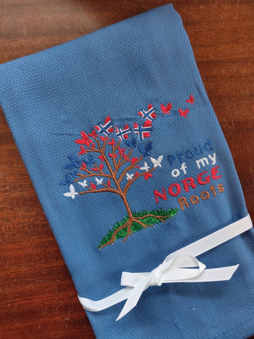 Custom Embroidered tea towel "Proud of my Norge Roots"  Norwegian Design
