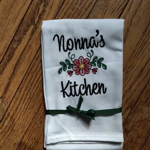 Custom Embroidered tea towel "Nonna's Kitchen" Italian Grandmother Design You pick colors