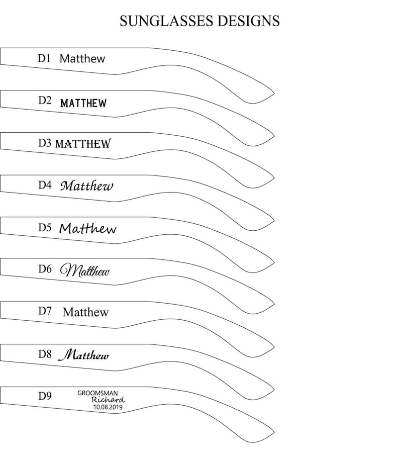 May include: A white graphic showing nine sunglasses designs. Each design features a different style of arm, with the name "Matthew" or "Groomsmans Richard 10.08.2019" printed on the arm. The text "SUNGLASSES DESIGNS" is at the top.