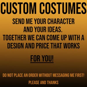 Custom Costumes: Your Costume, Your Way.  Costumes/Cosplay/Made to order/ Made to Measure/ Custom/ Designed for you.