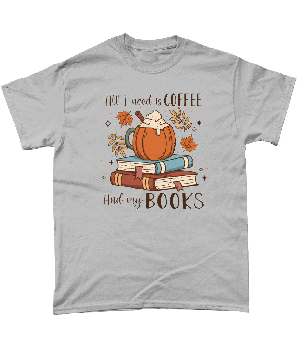 All I need is coffee and books bookish t-shirt bookish clothing