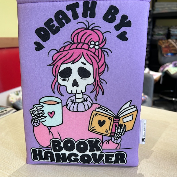 Death by book hangover bookbestie book sleeve padded and lined book protector **2 sizes** book jackets, fabric dust jackets